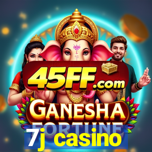 7j casino